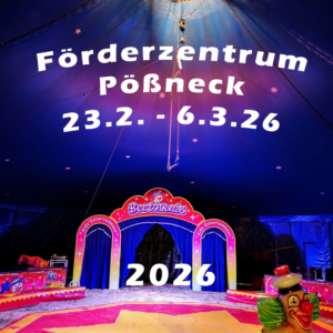 Projektzirkus F&ouml;rderzentrum P&ouml;&szlig;neck